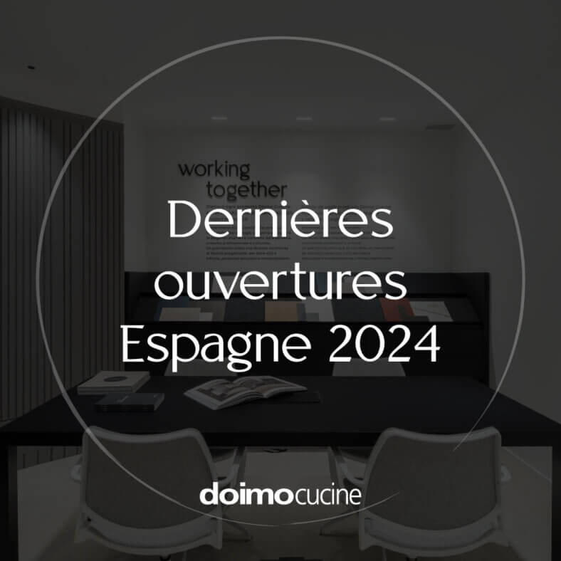 Dernières ouvertures de 2024 en Espagne consacrées à Doimo Cucine