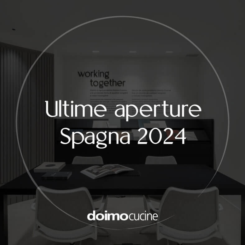 Ultime aperture del 2024 in Spagna dedicate a Doimo Cucine