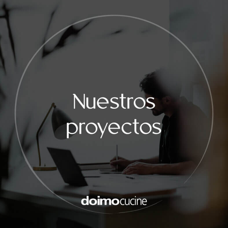 Inspiraciones Doimo Cucine: conoce nuestros proyectos